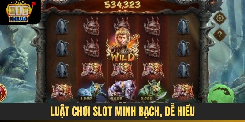 Luật chơi slot minh bạch, dễ hiểu